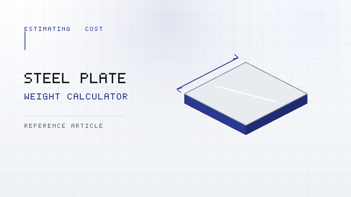 Steel plate cost estimating diagram showing plate weight multiplied by unit price to give material cost